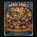April Fools! Same Circus