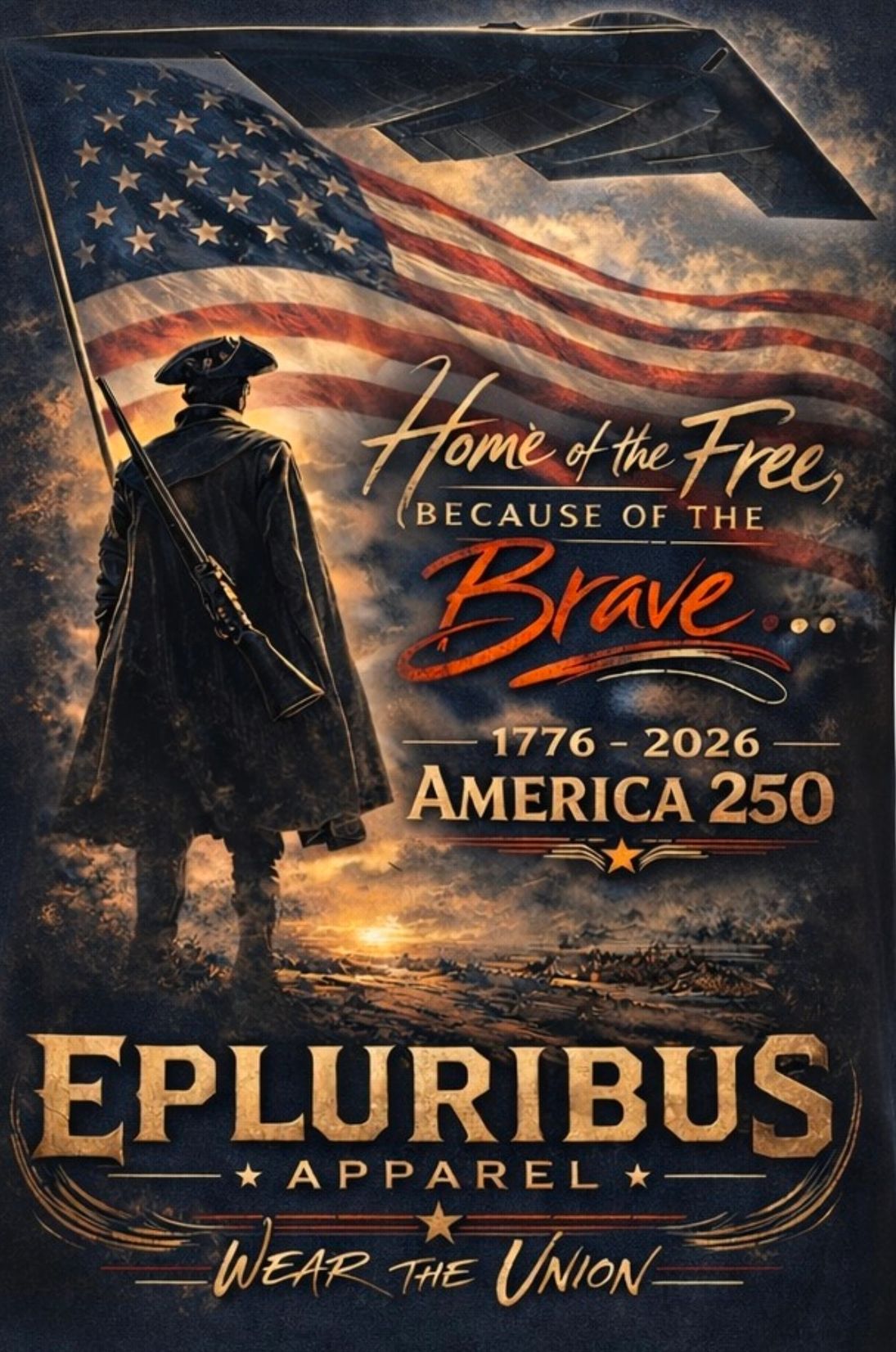 Home of the Brave - 250 Years